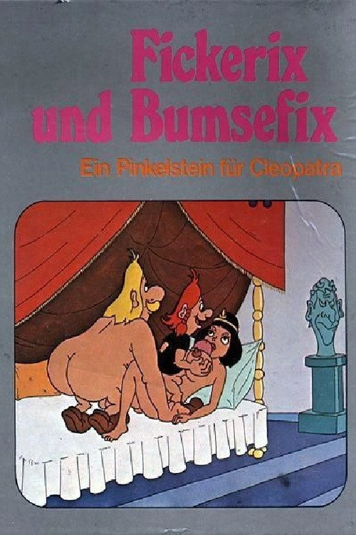 Fickerix und Bumsefix