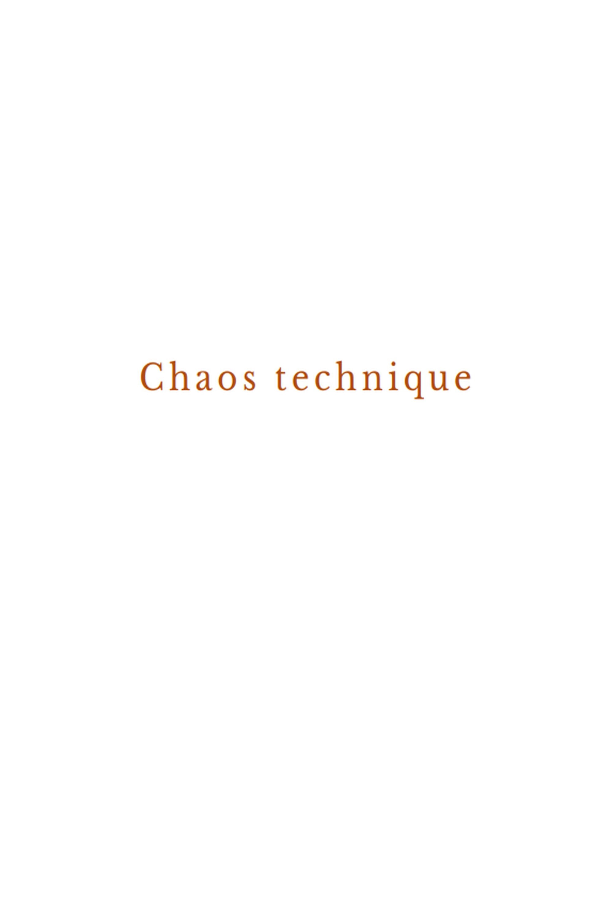 Technical chaos