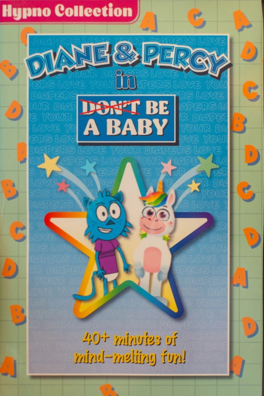 (Don't) Be A Baby