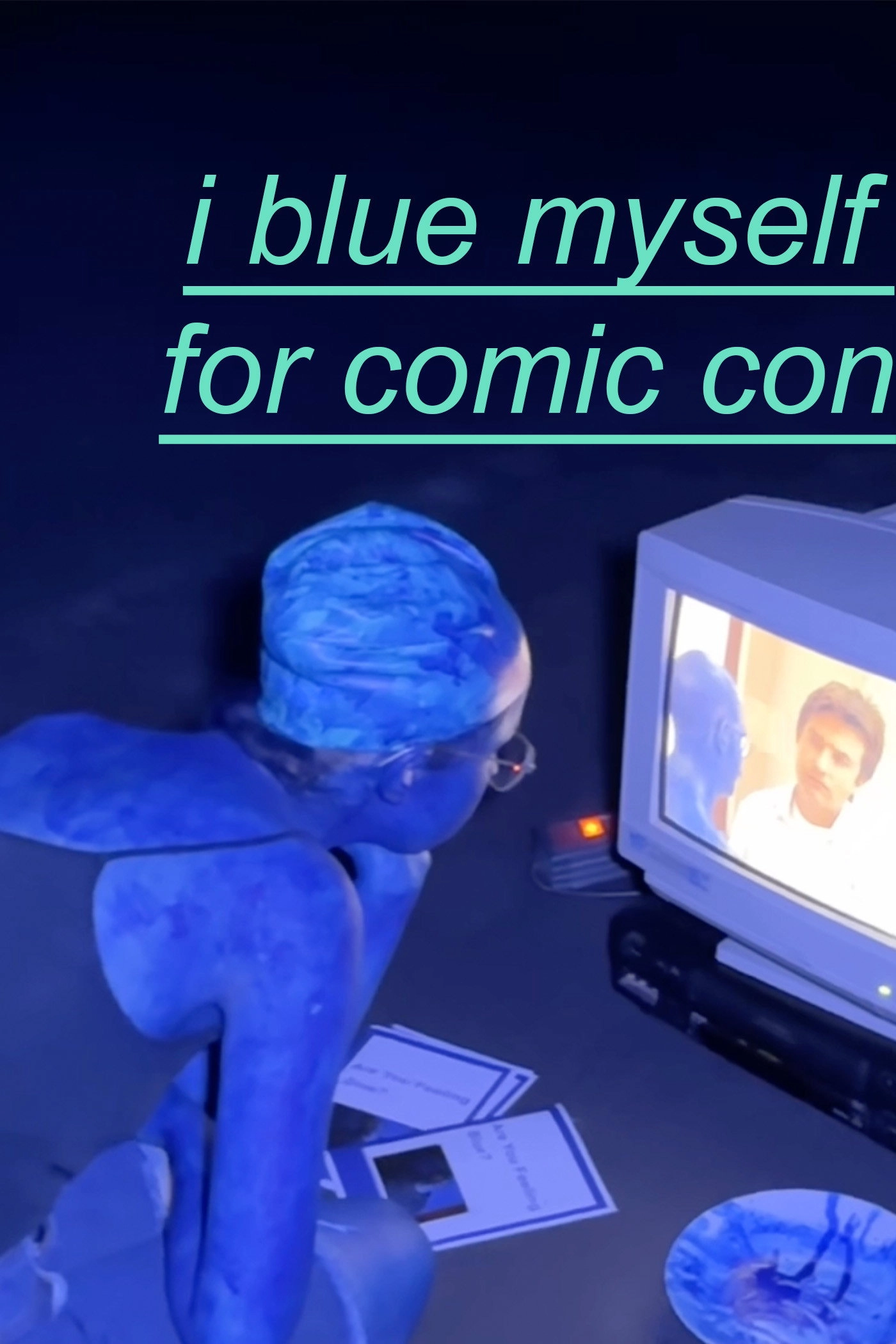 i blue myself for comic con