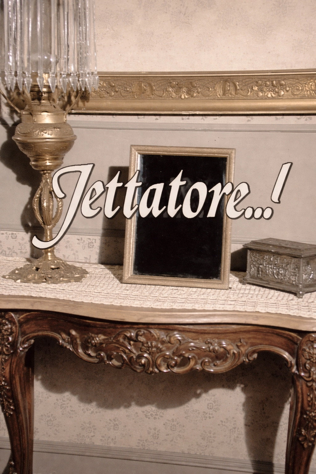 Jettatore..!