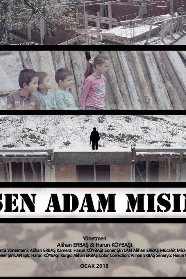 Sen Adam Mısın?