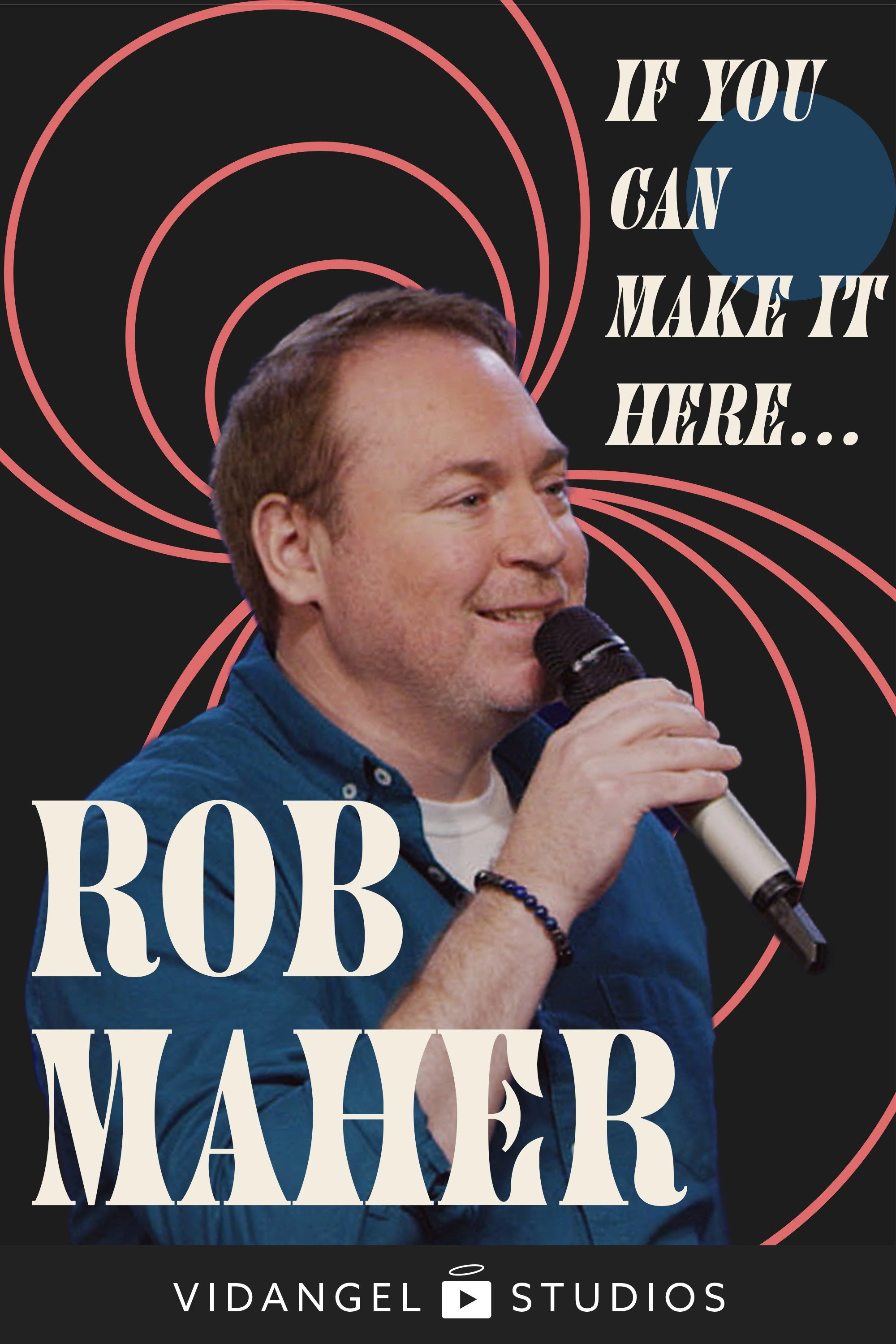 Rob Maher: If You Can Make it Here...