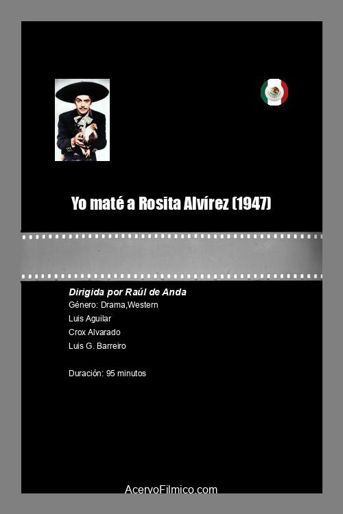 Yo maté a Rosita Alvírez