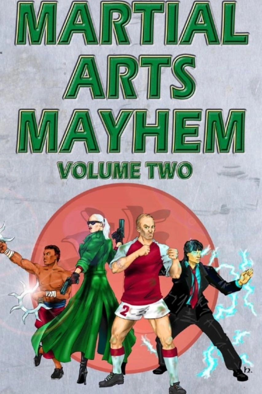 Martial Arts Mayhem Vol. 2
