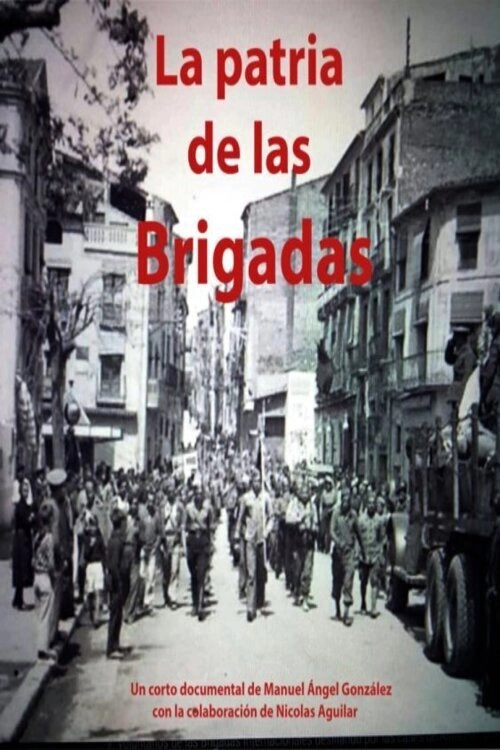 La Patria De Las Brigadas