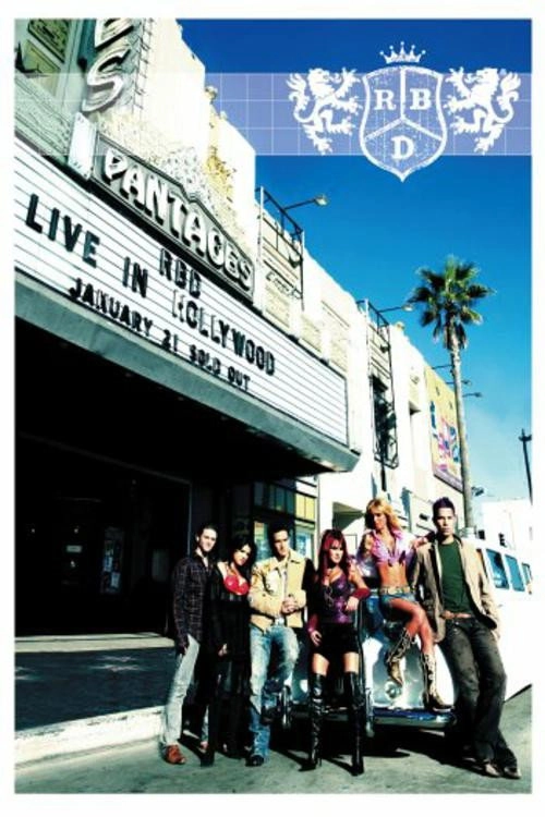 RBD - Live In Hollywood