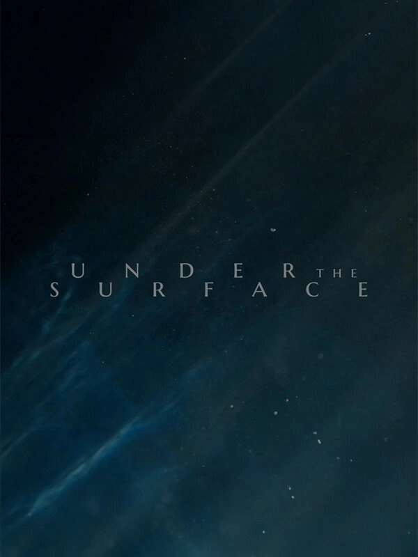 Under the Surface
