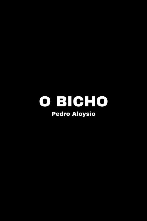 O Bicho