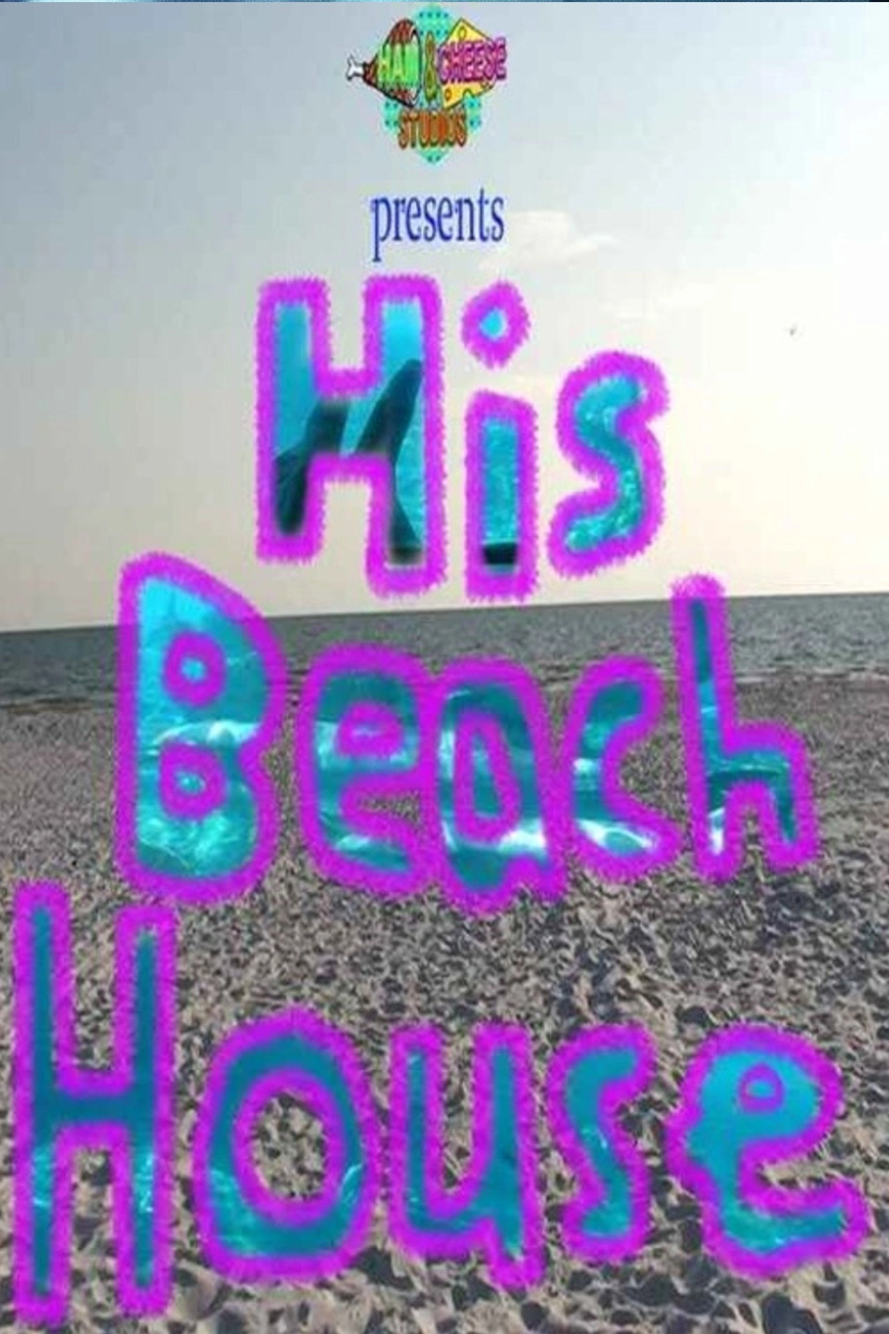 His Beach House