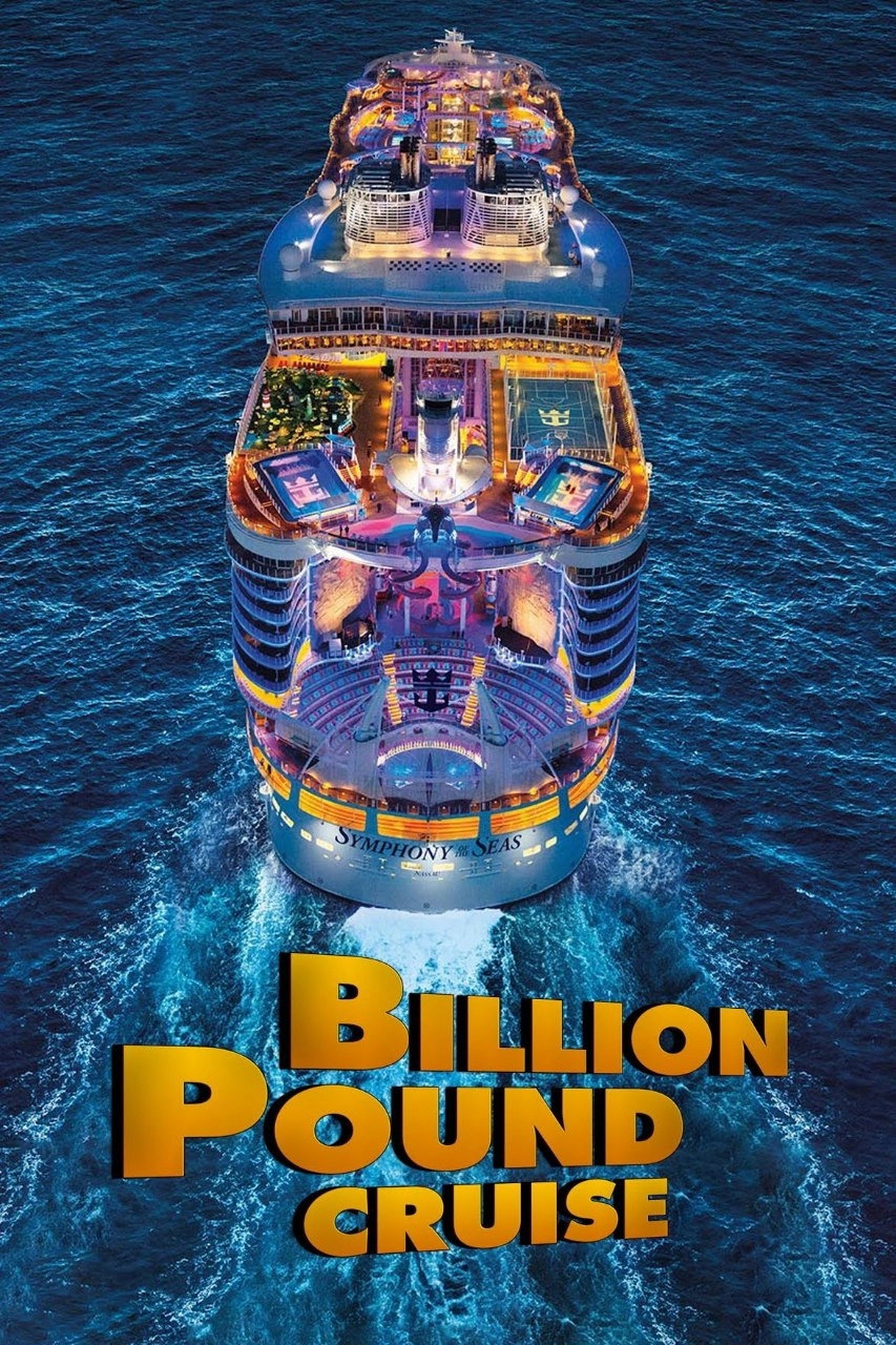 Billion Pound Cruise