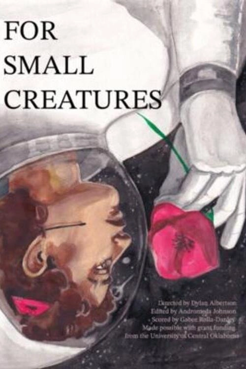 For Small Creatures