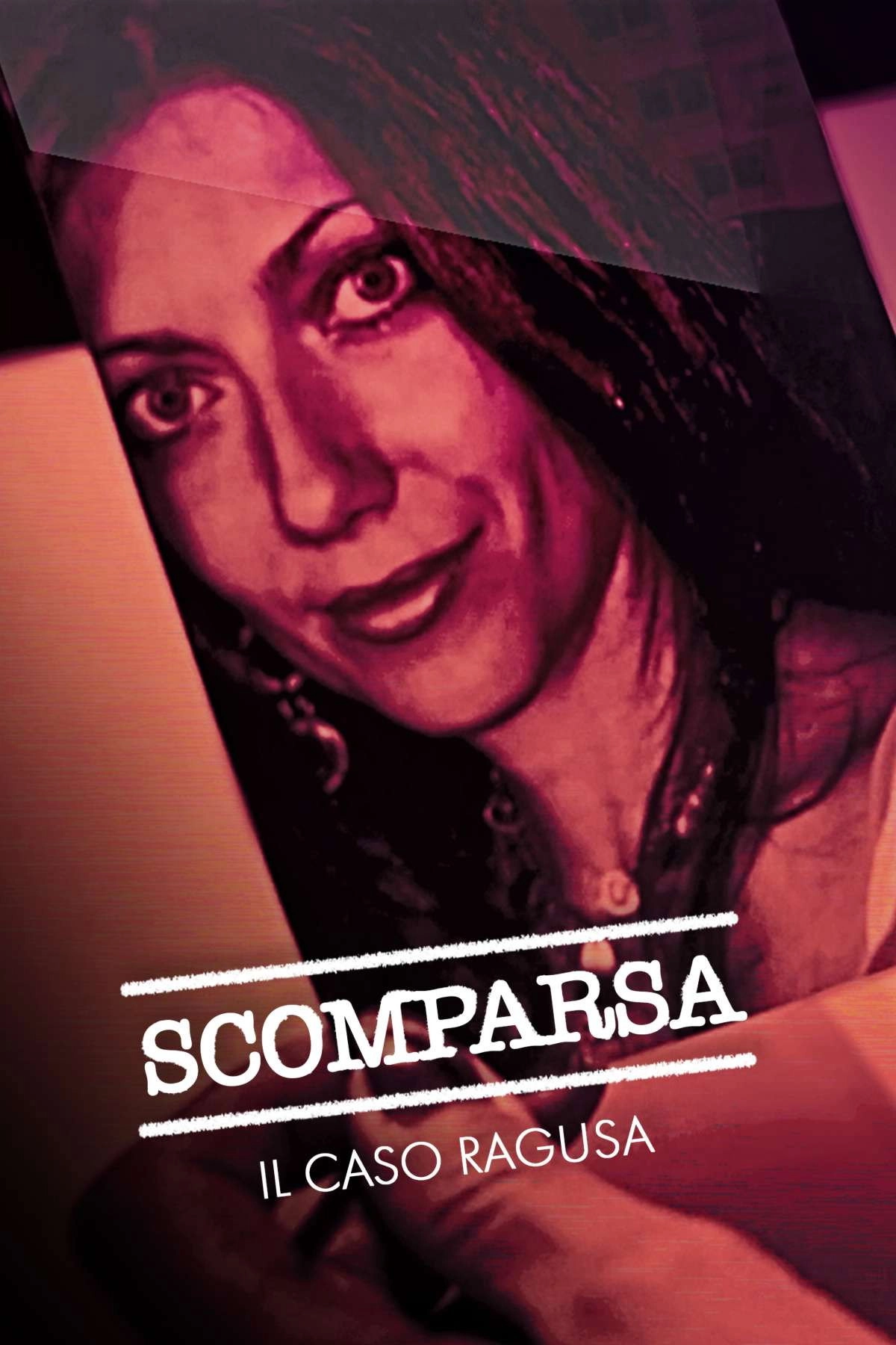 Scomparsa - Il caso Ragusa