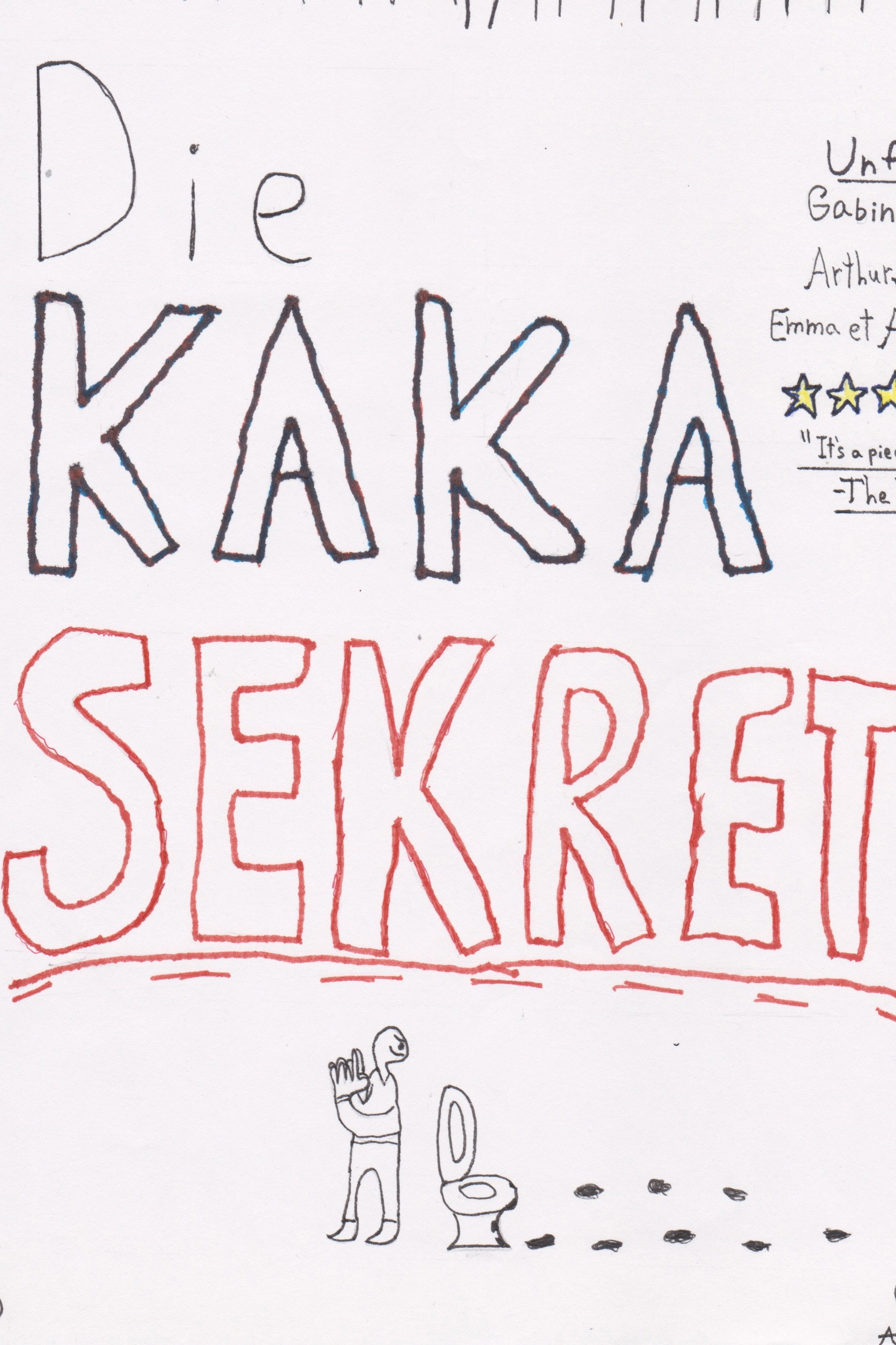 Die Kaka Sekret
