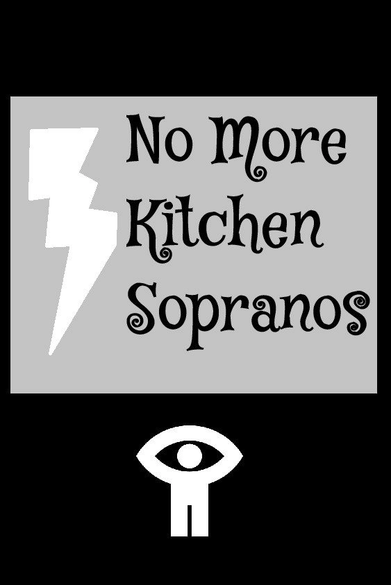 No More Kitchen Sopranos