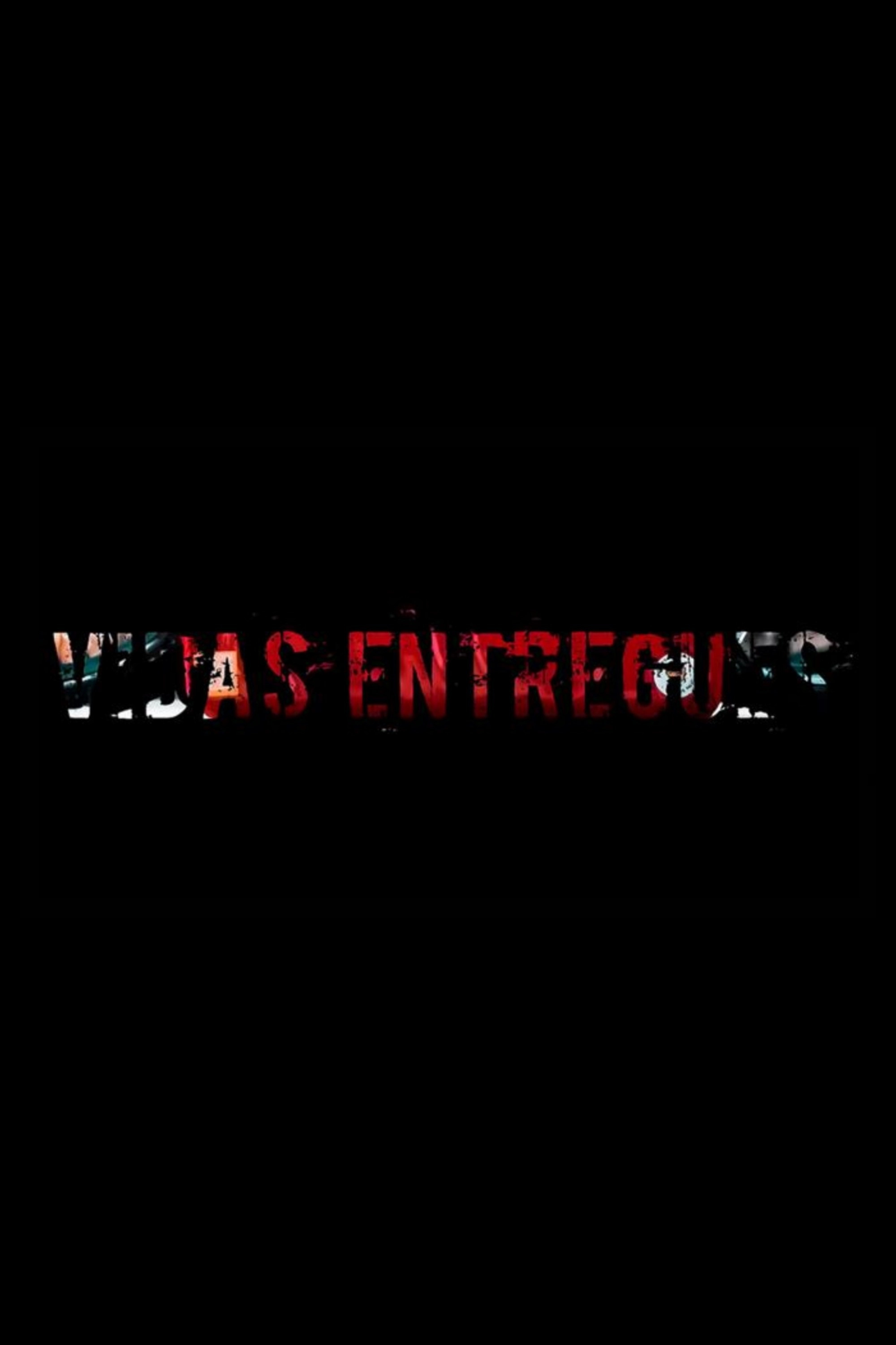 Vidas Entregues