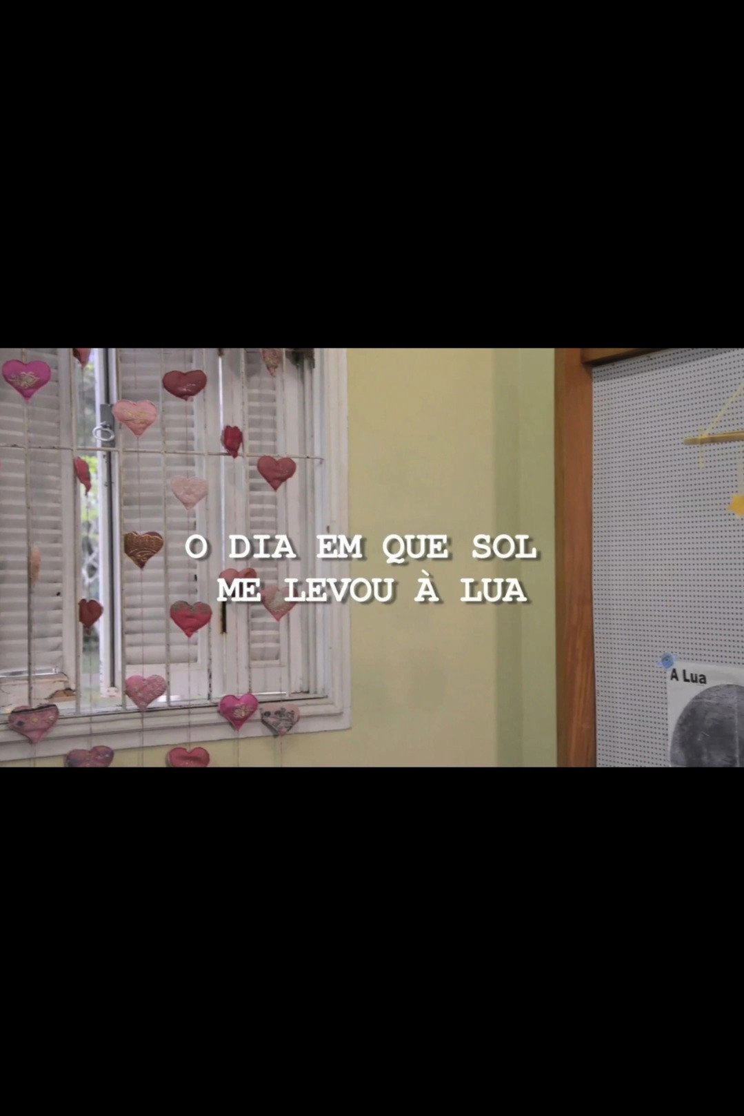 O Dia em que Sol me Levou para Ver a Lua