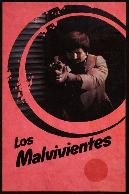 Los malvivientes