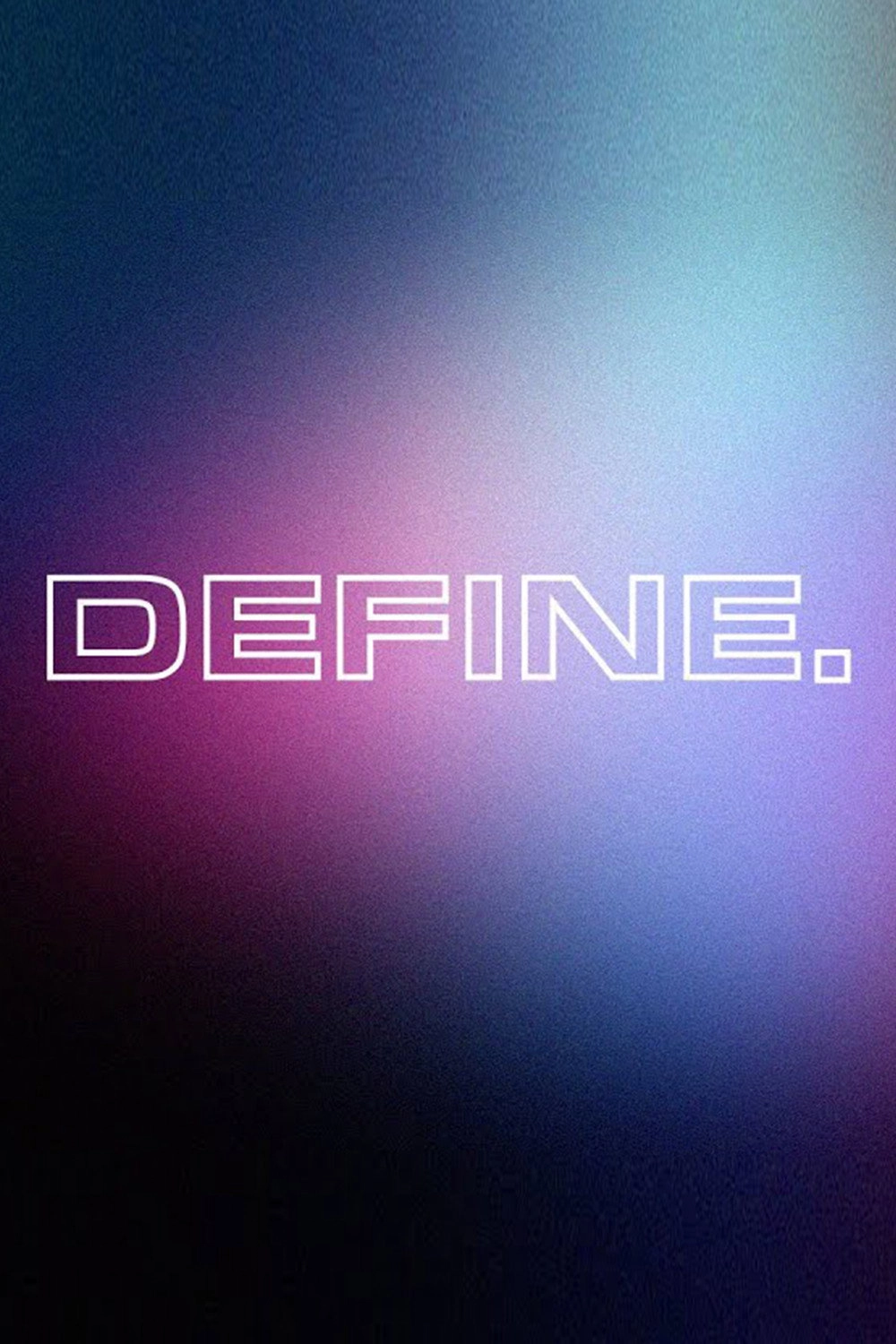 DEFINE.