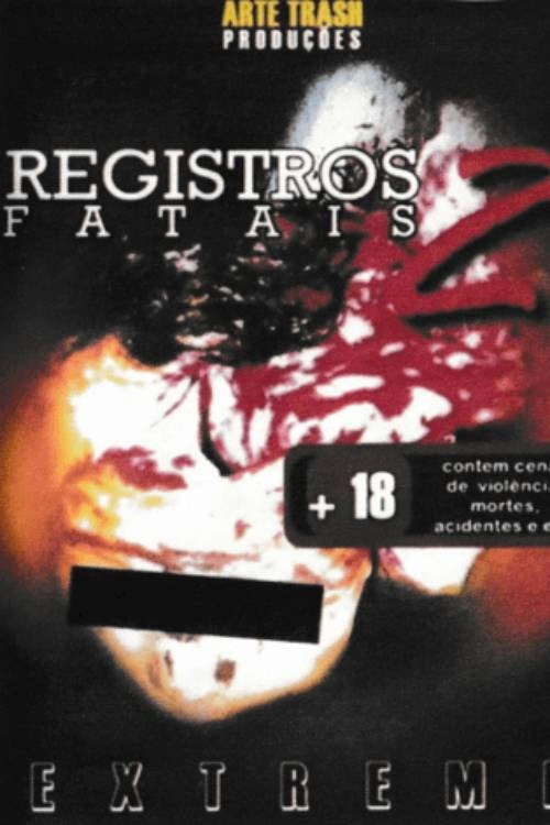Fatal Records 2: Extreme!