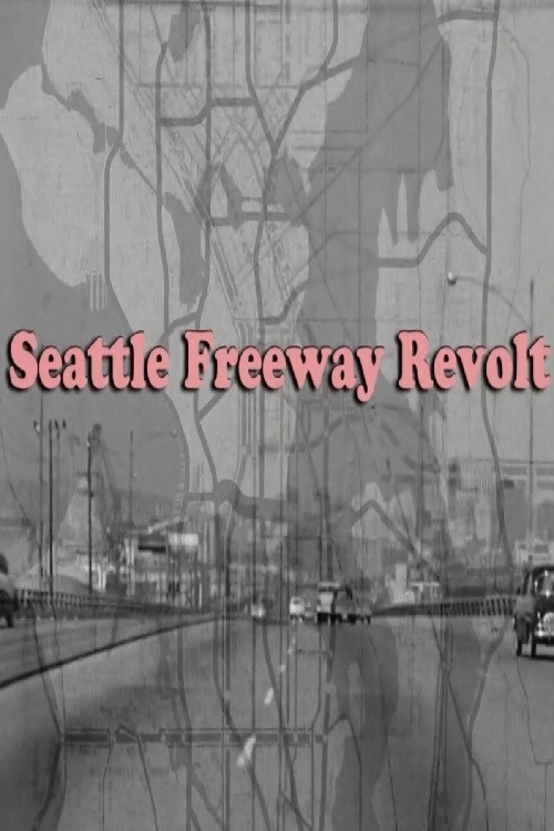 Seattle Freeway Revolt