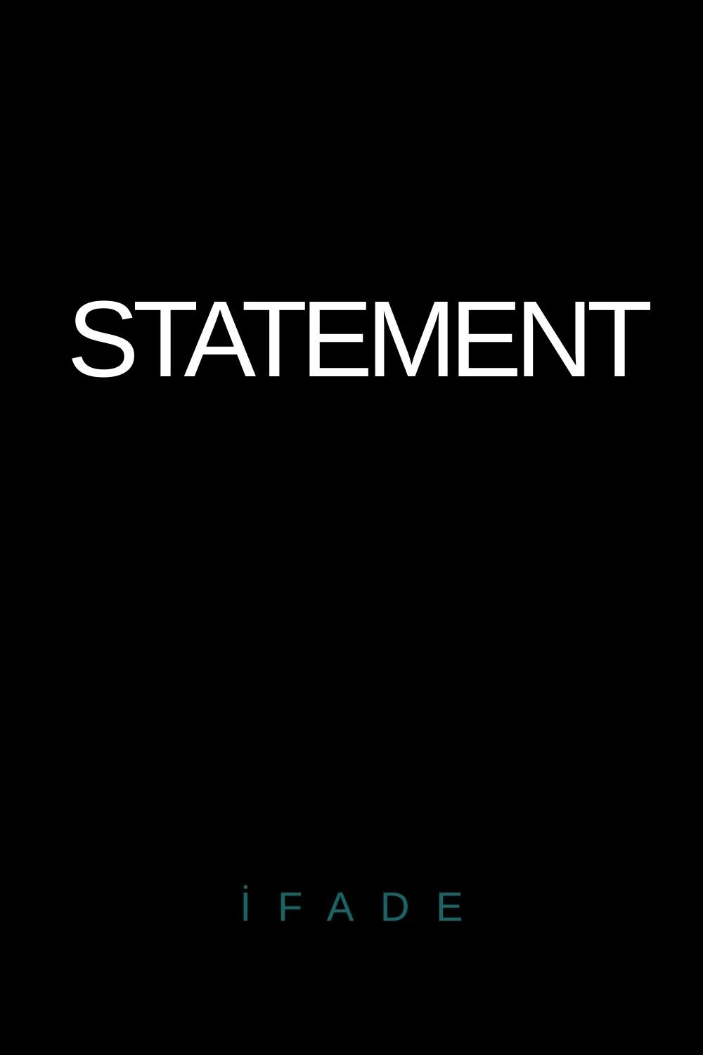 STATEMENT