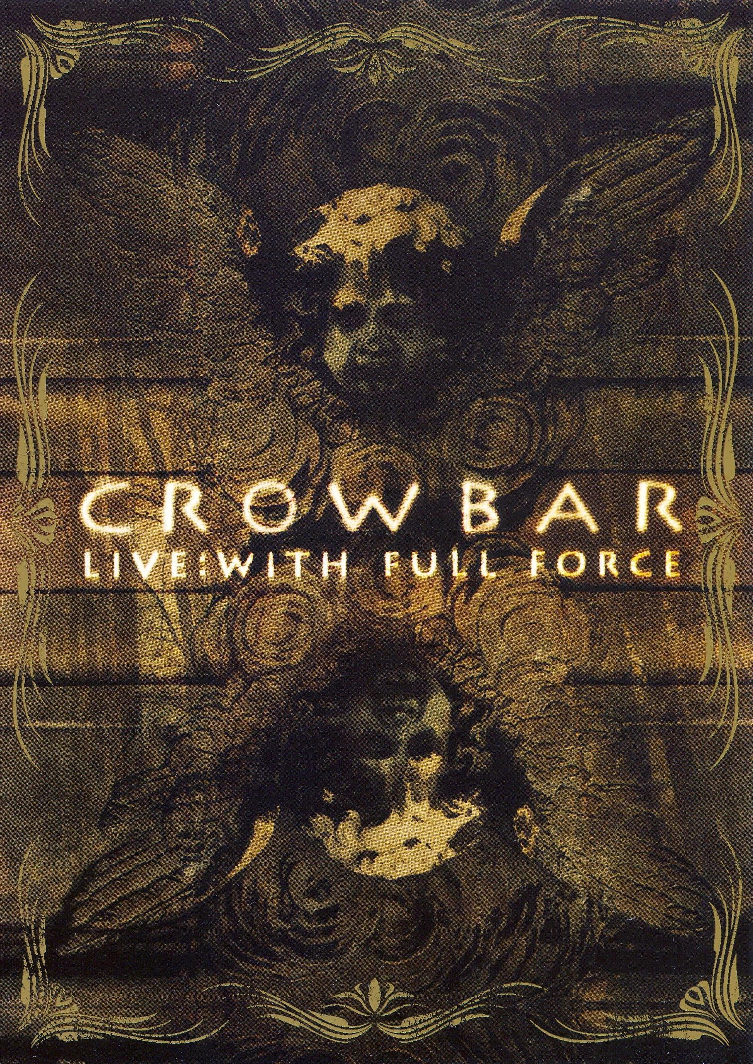 Crowbar: Live - With Full Force