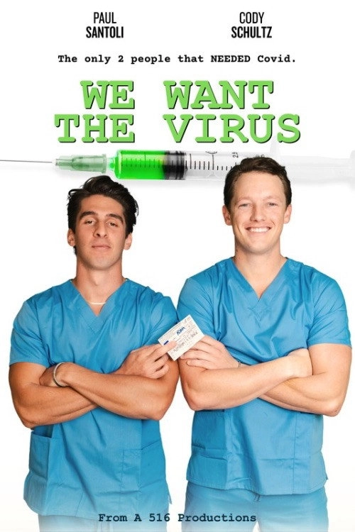 We Want the Virus