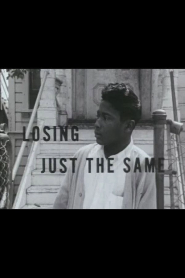 Losing Just the Same