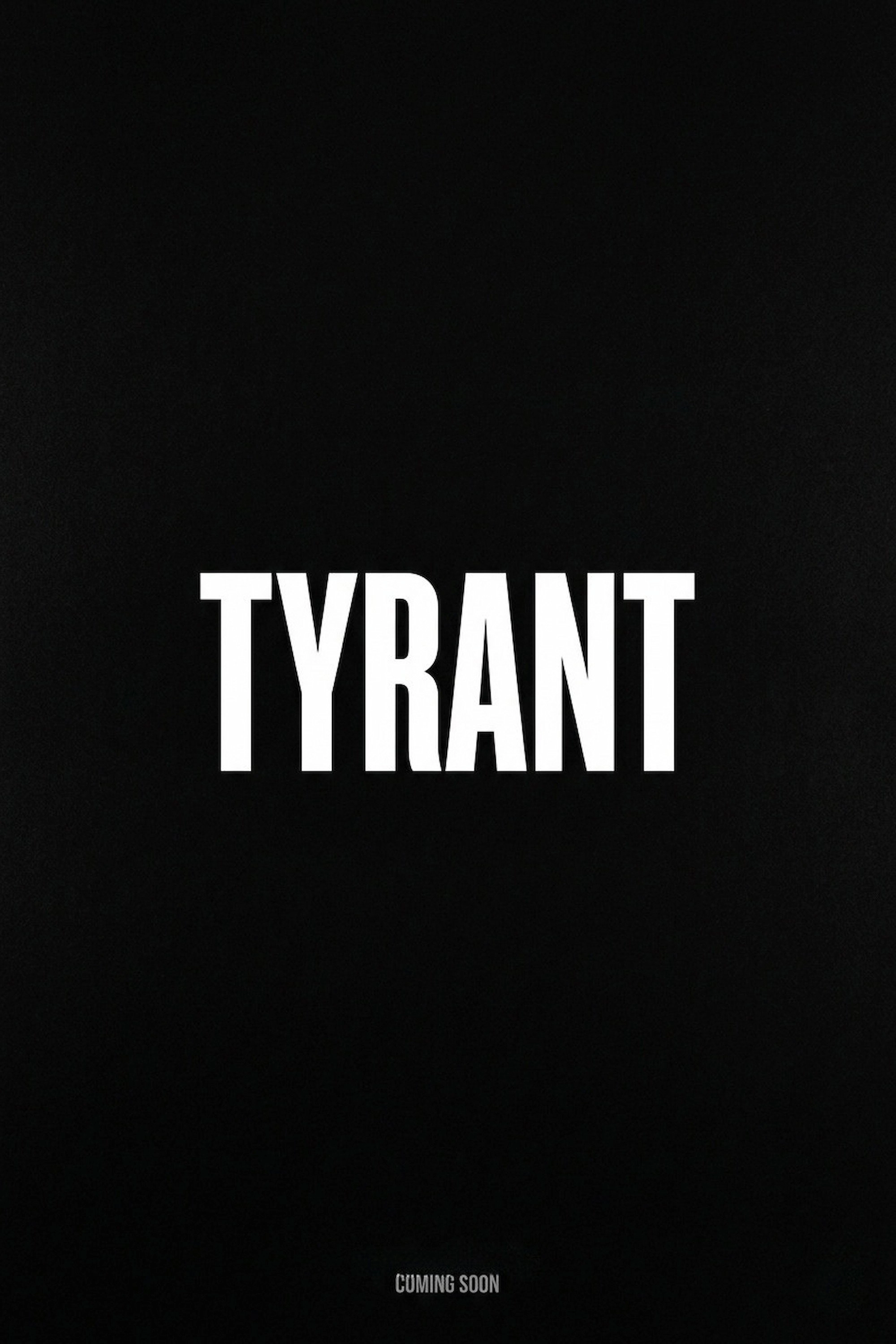 Tyrant