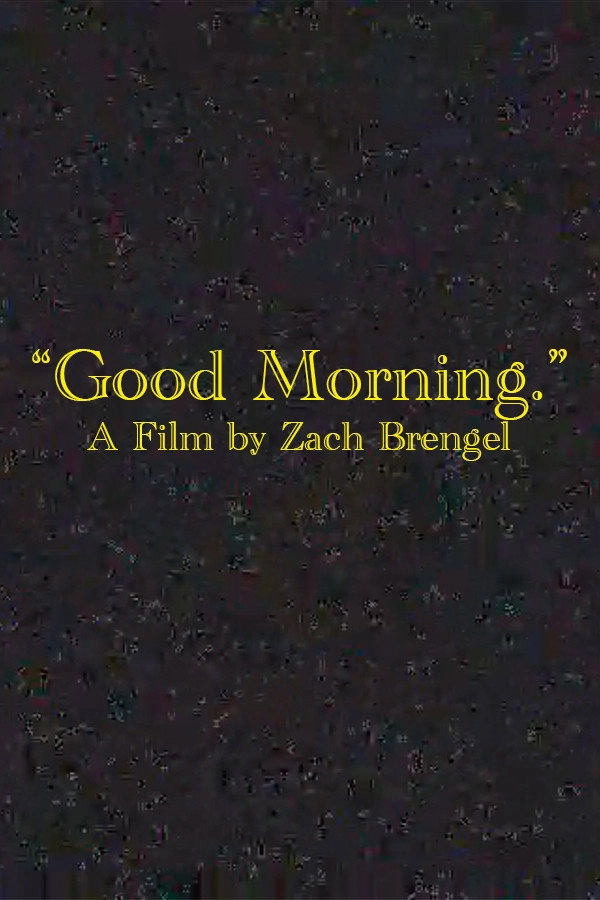 "Good Morning."
