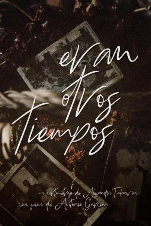Eran otros tiempos