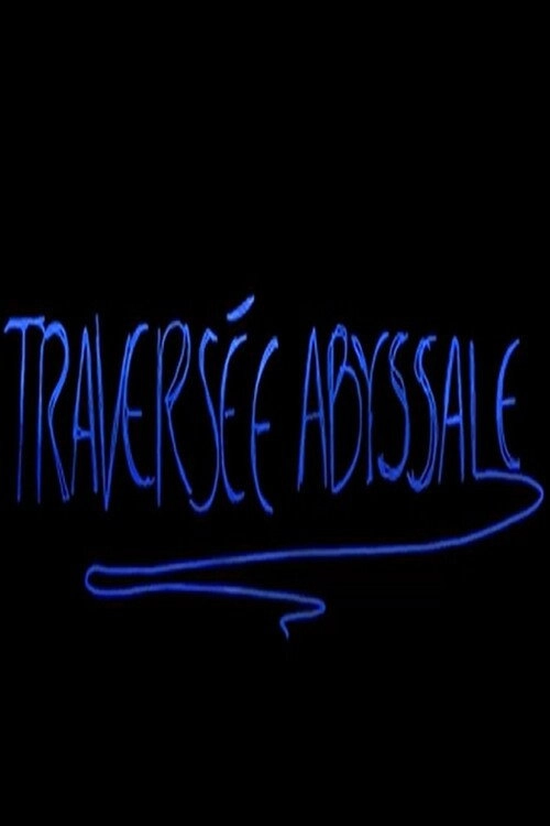 Traversée abyssale