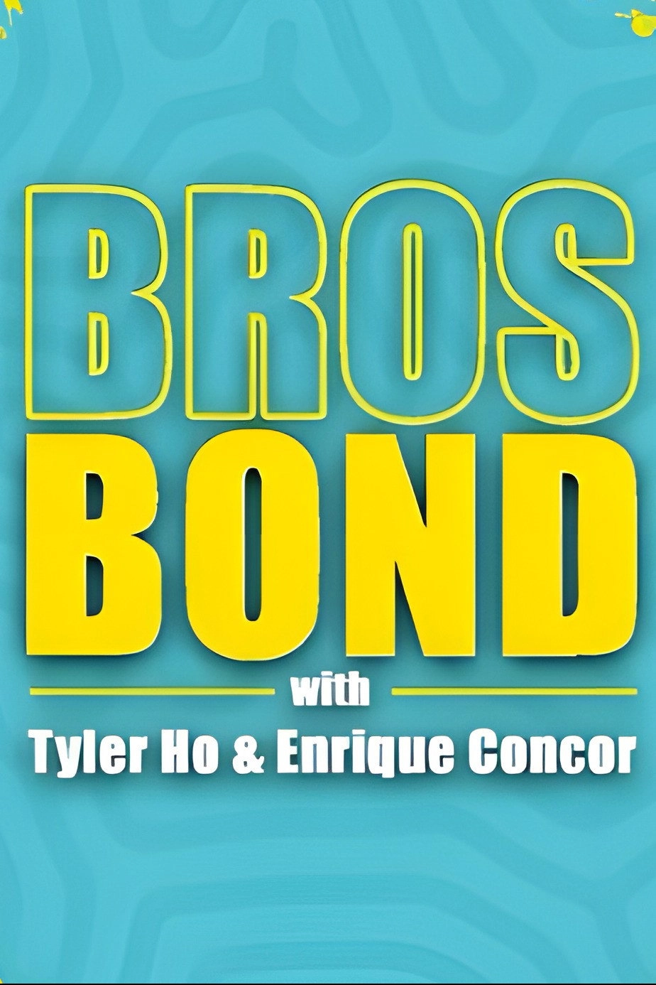 Bros Bond