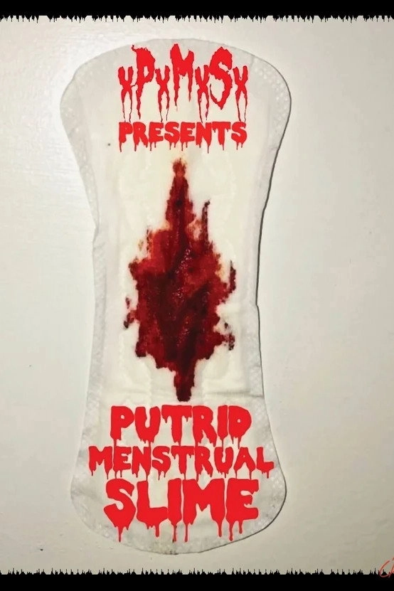 Putrid Menstrual Slime