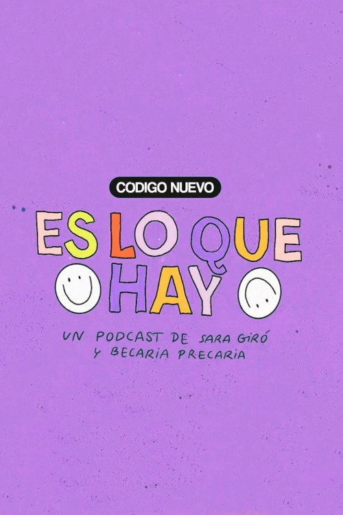 Es lo que hay