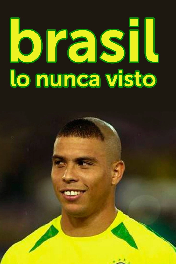 Brasil, lo nunca visto