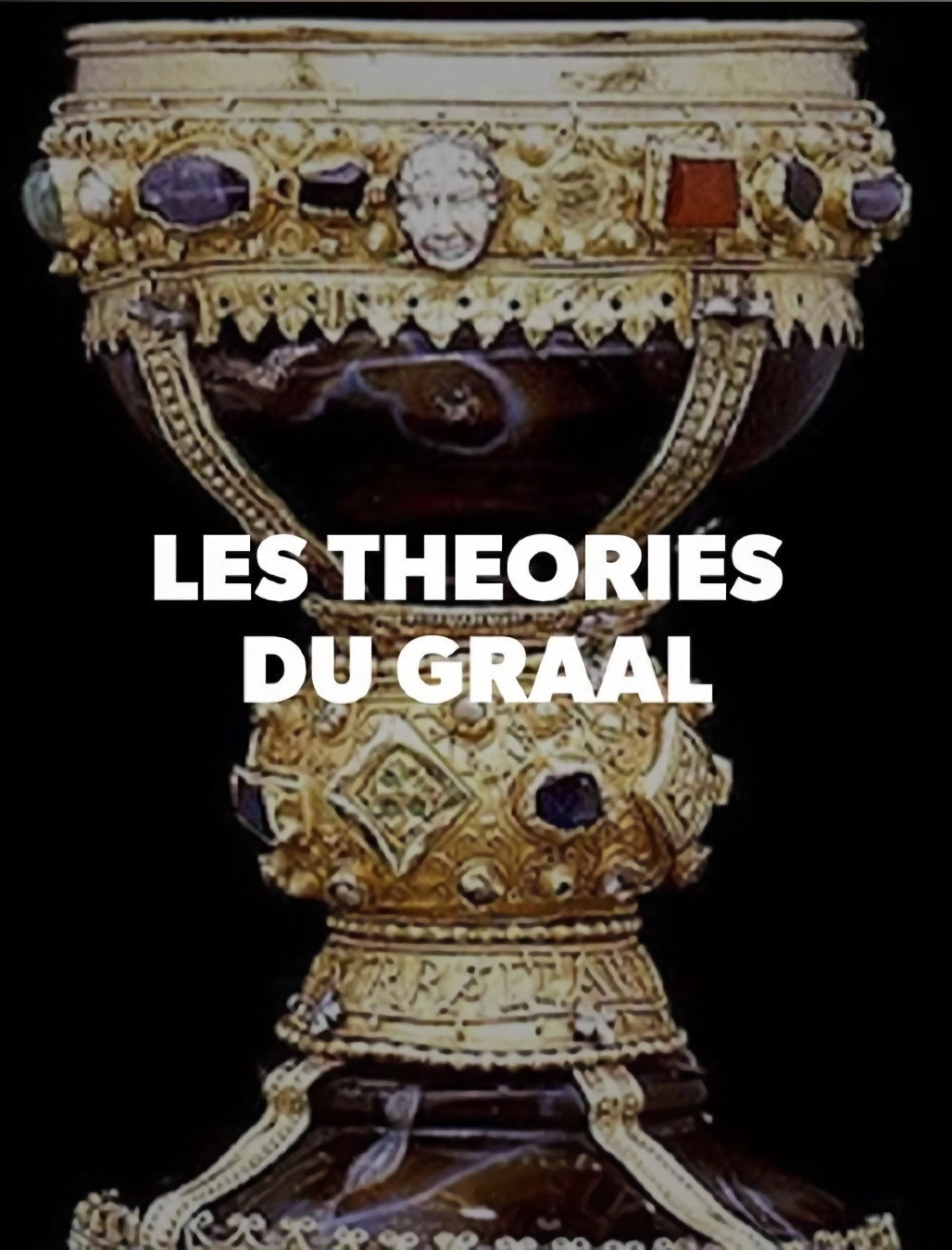 Les théories du Graal