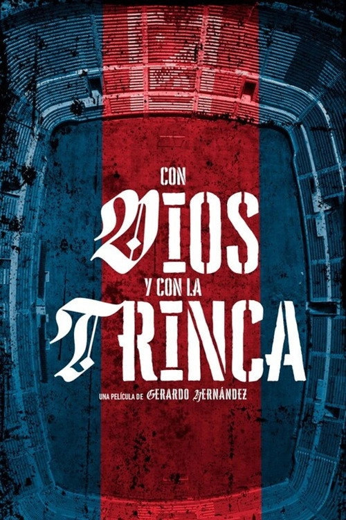 Con Dios y con la Trinca