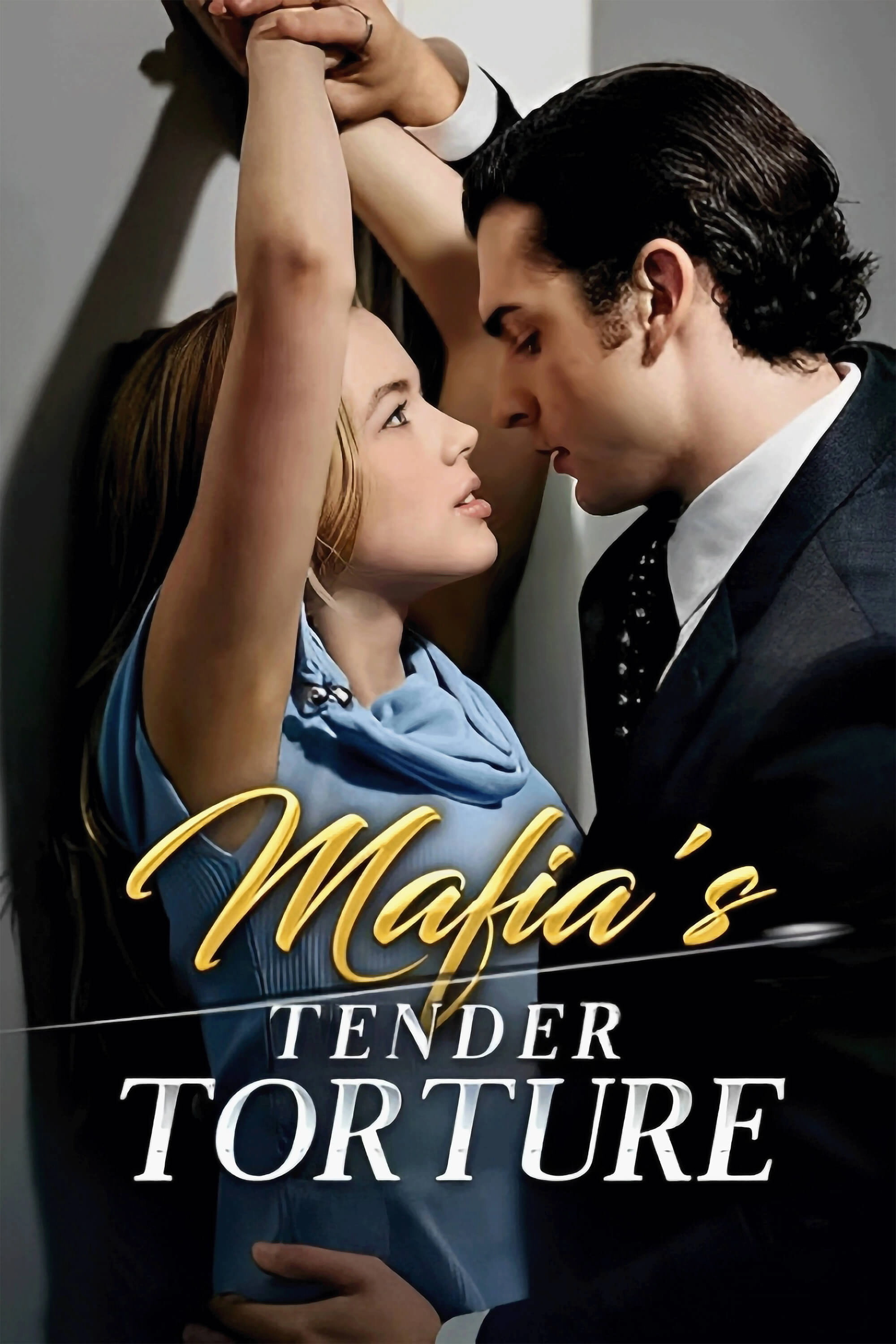 Mafia's Tender Torture