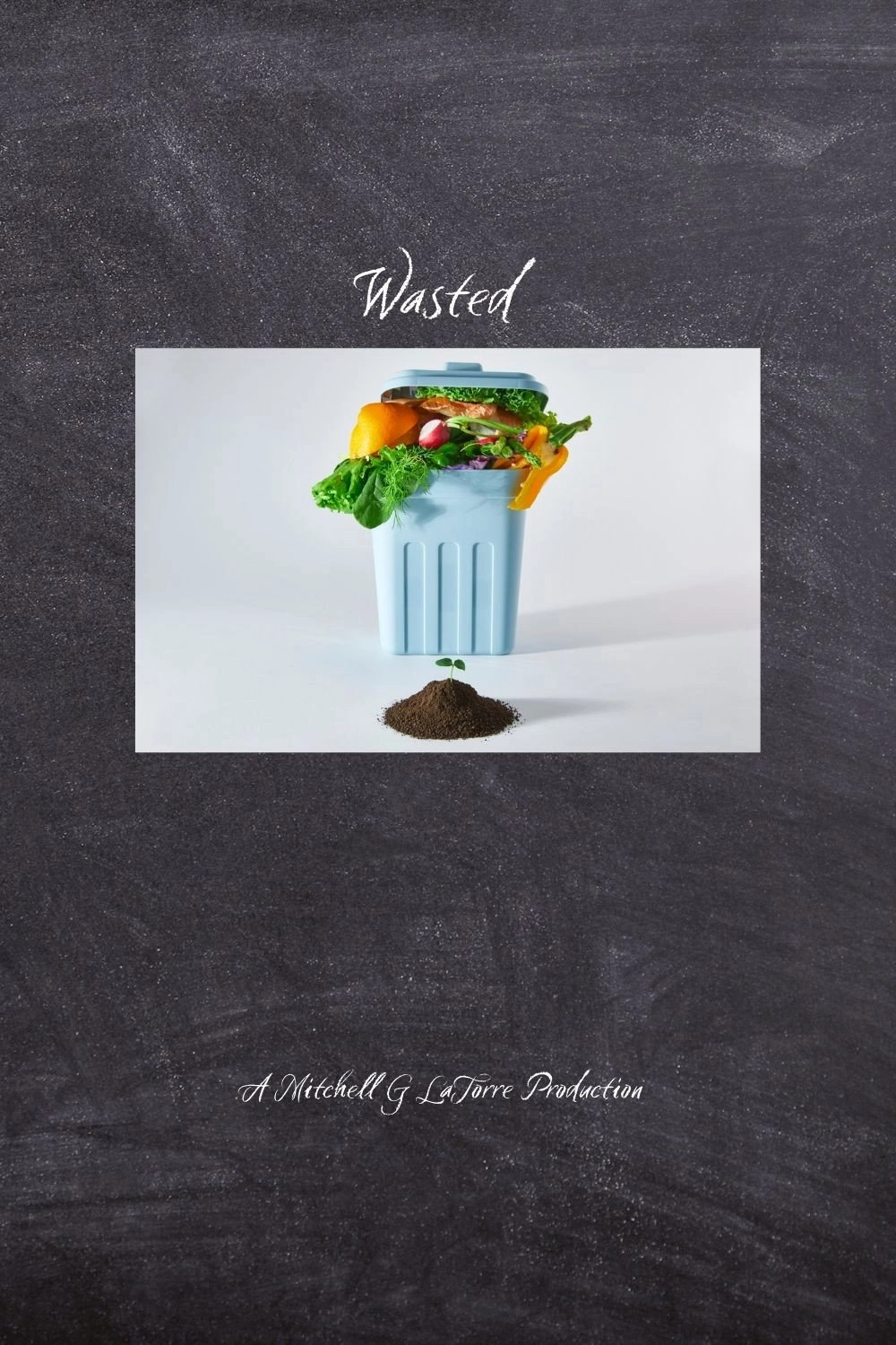 Wasted