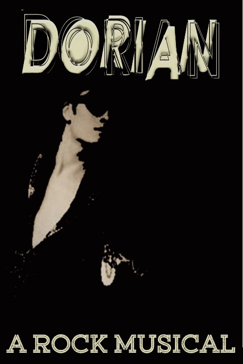 Dorian: A Rock Musical