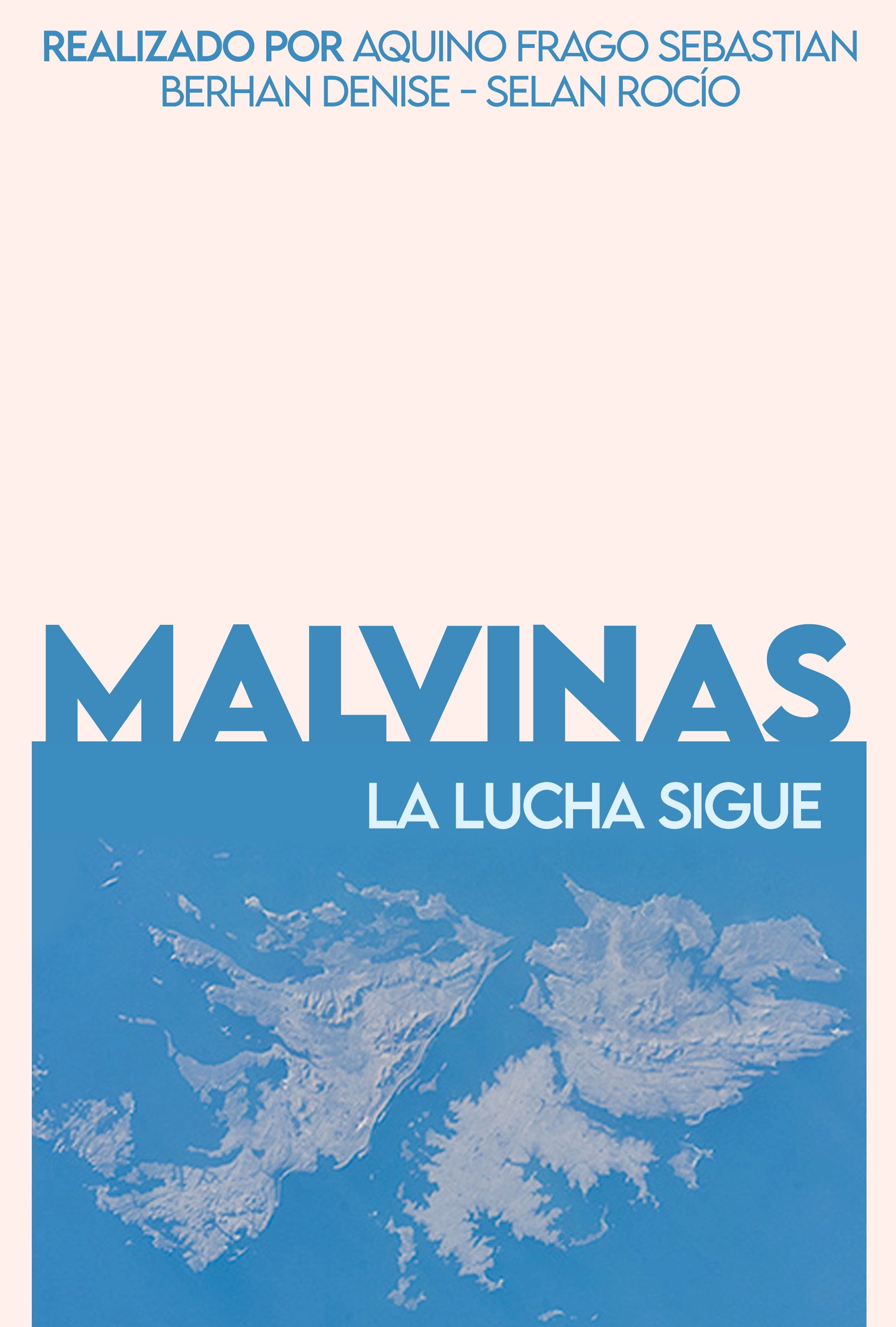 Malvinas, La Lucha Sigue