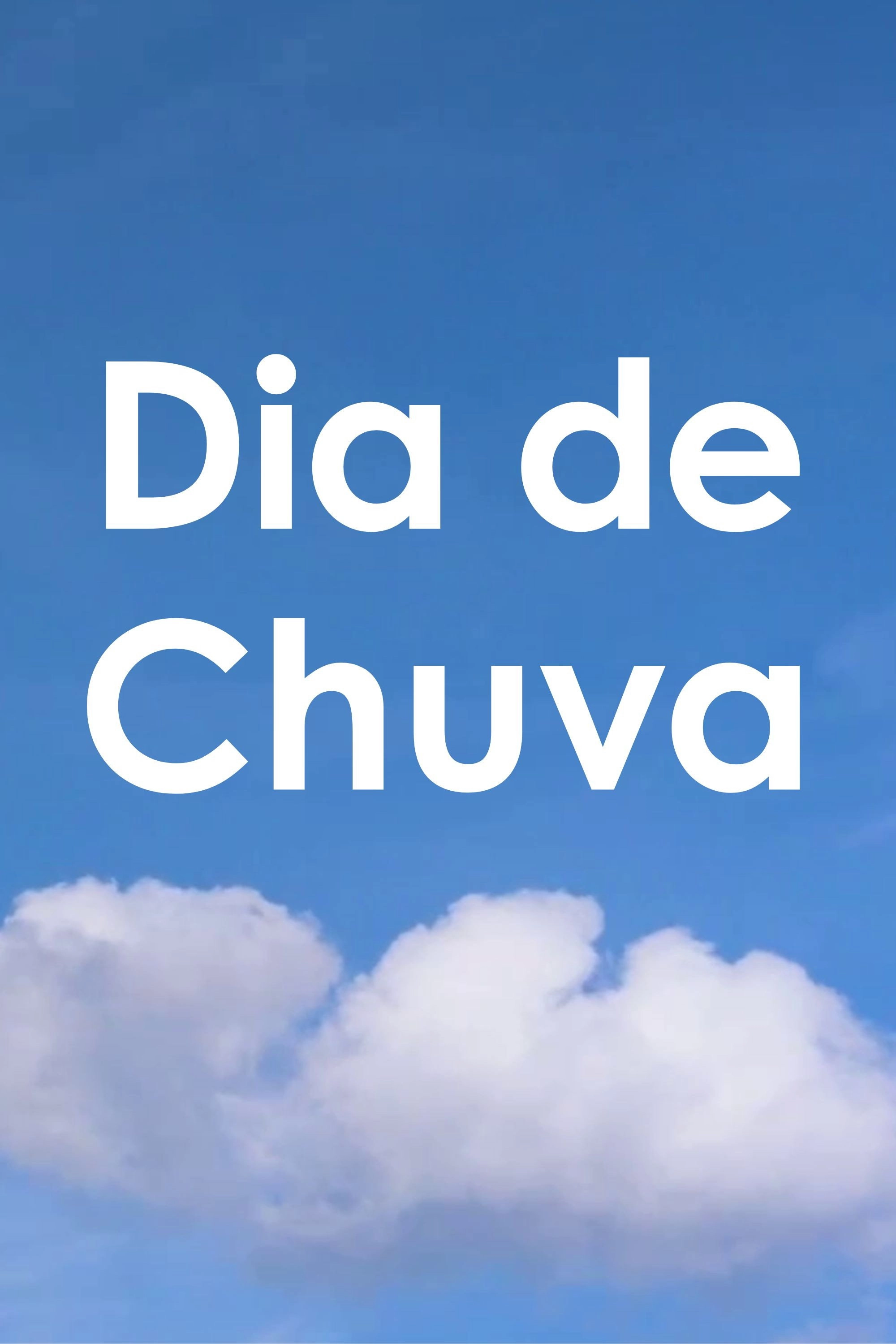 Dia de Chuva
