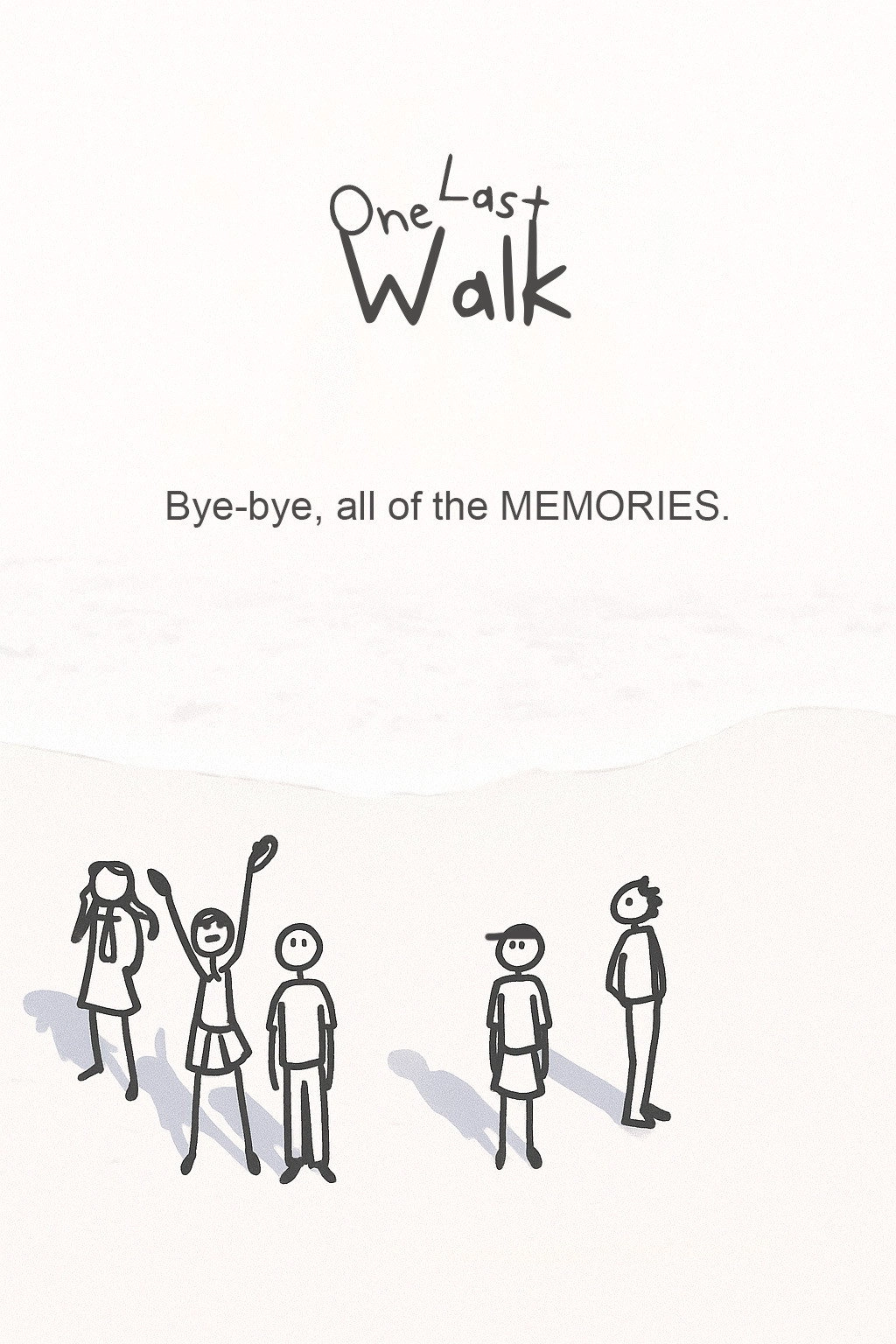 One Last Walk