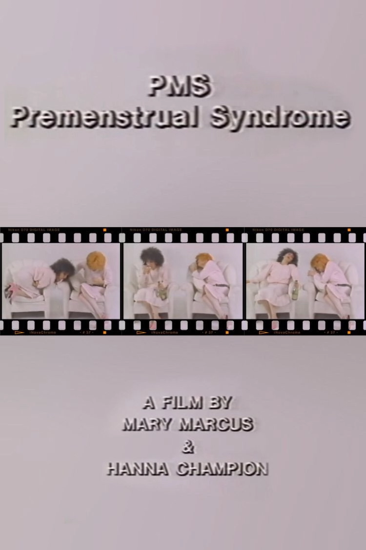 PMS - Premenstrual Syndrome