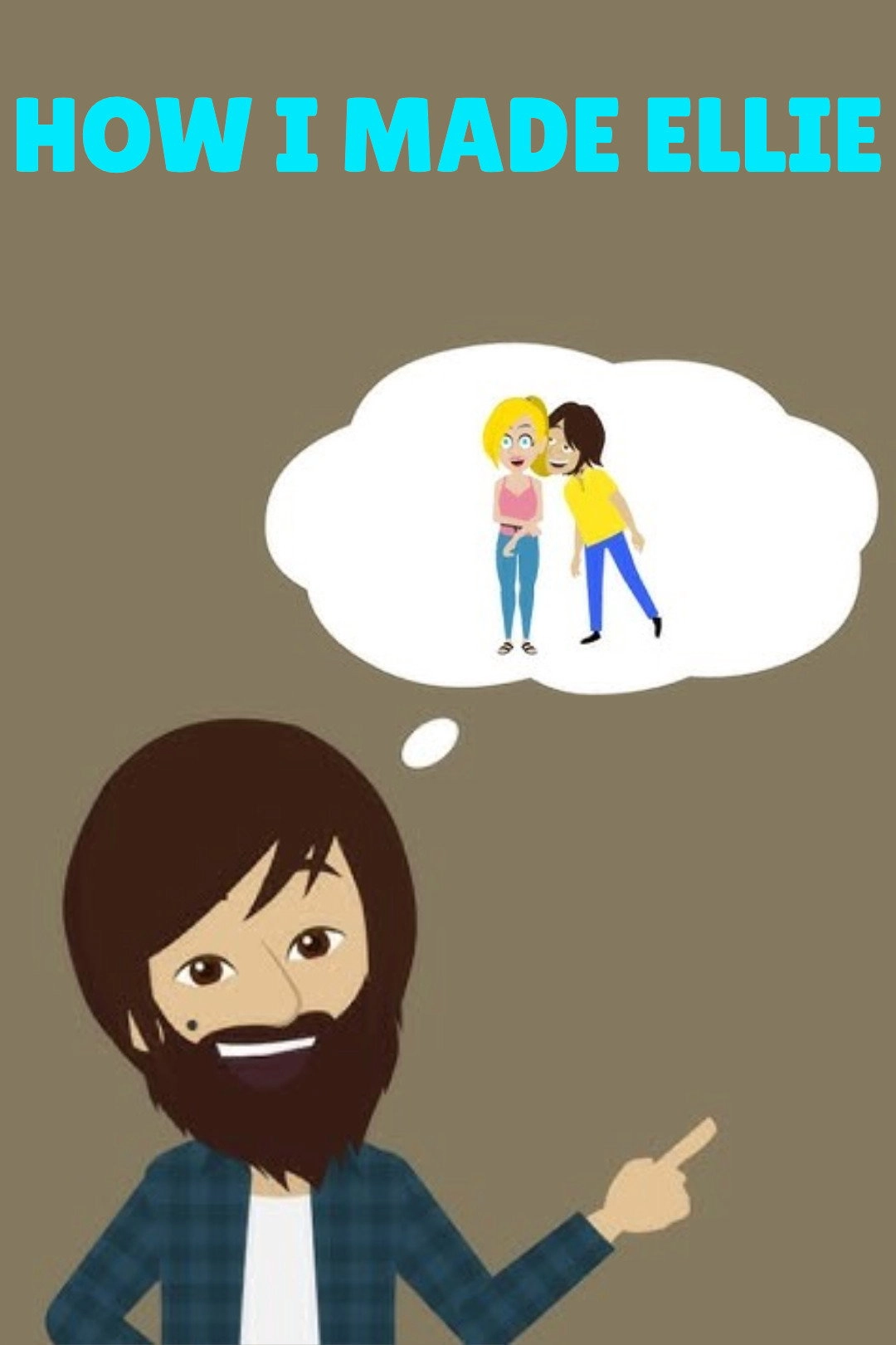 How I Made Ellie