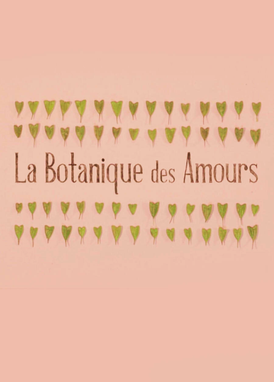 La Botanique des Amours