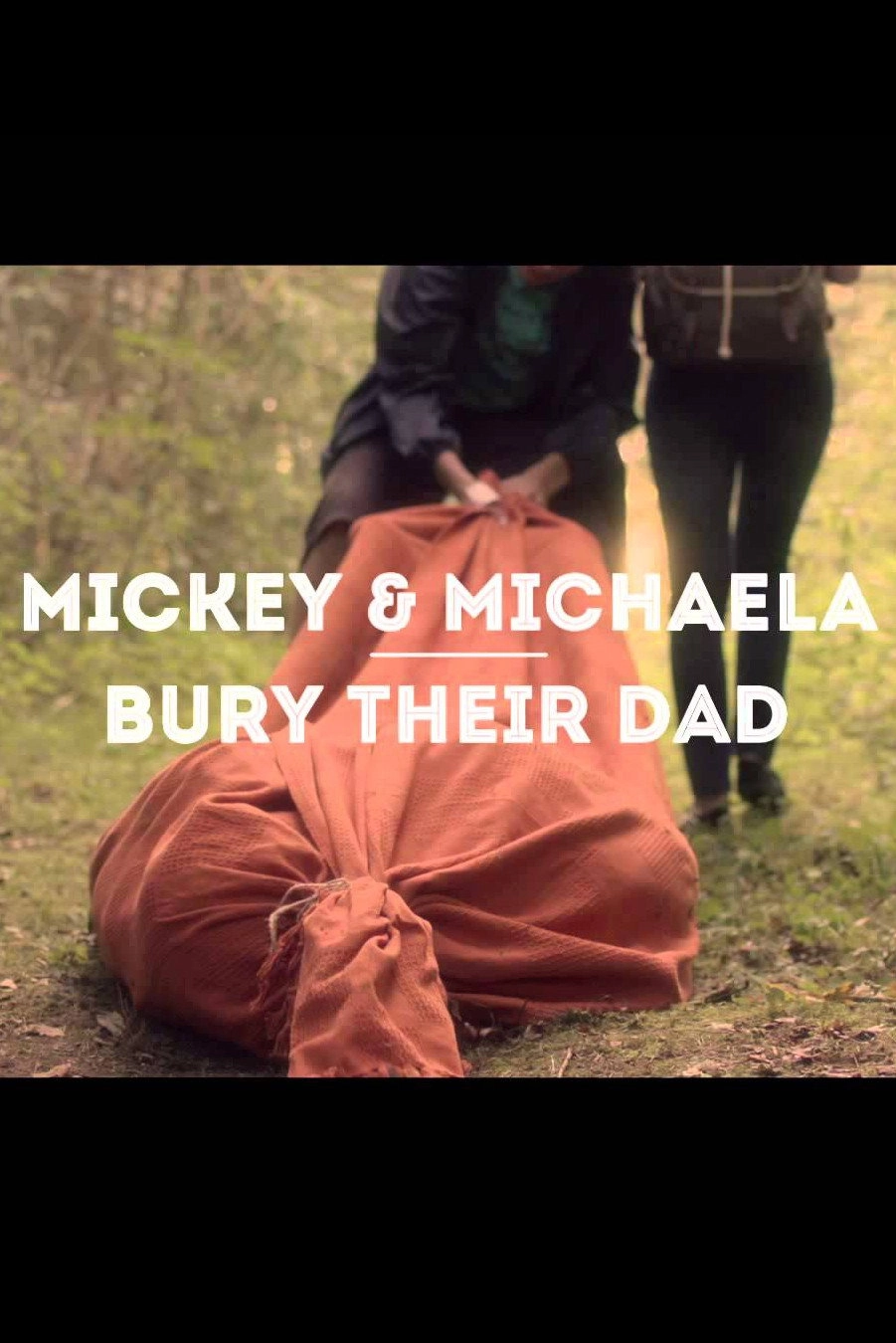 Mickey & Michaela Bury Their Dad