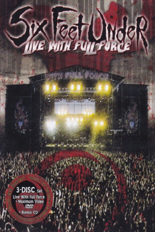 Six Feet Under: Live with Full Force